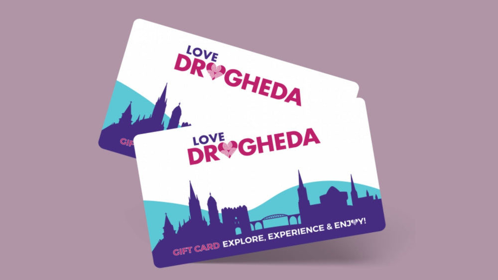 Love Drogheda gift cards